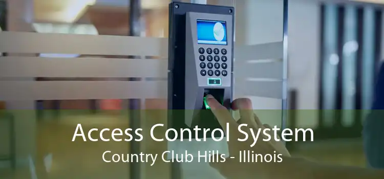 Access Control System Country Club Hills - Illinois