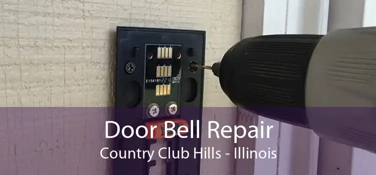 Door Bell Repair Country Club Hills - Illinois