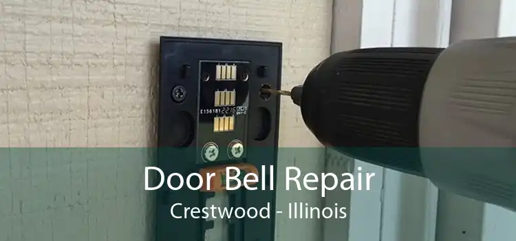 Door Bell Repair Crestwood - Illinois