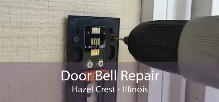 Door Bell Repair Hazel Crest - Illinois