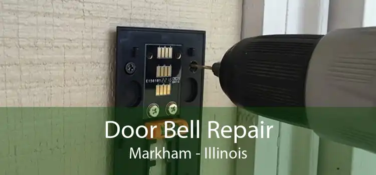 Door Bell Repair Markham - Illinois