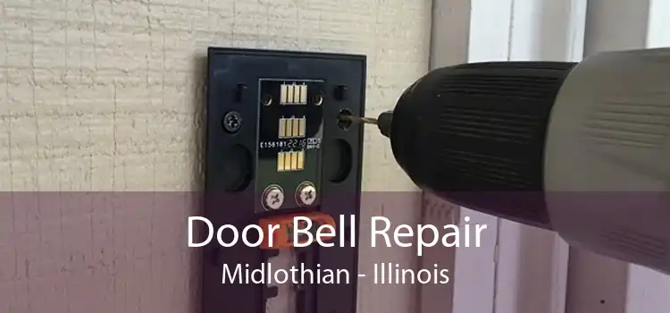 Door Bell Repair Midlothian - Illinois