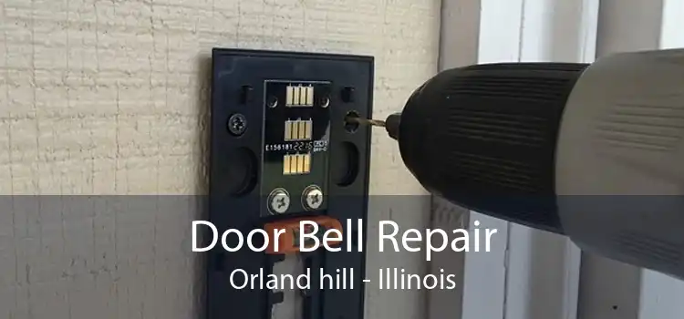 Door Bell Repair Orland hill - Illinois