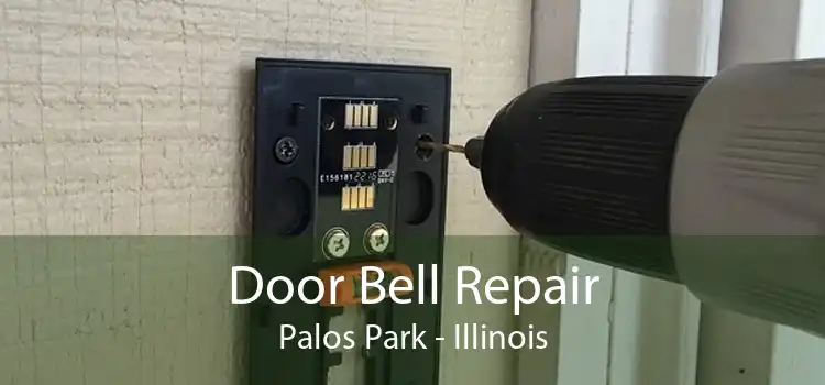 Door Bell Repair Palos Park - Illinois