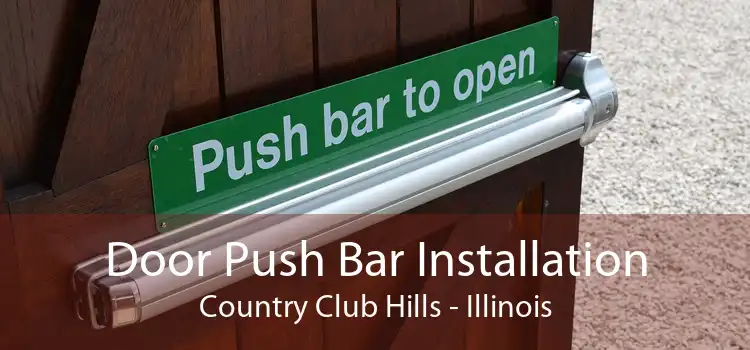 Door Push Bar Installation Country Club Hills - Illinois