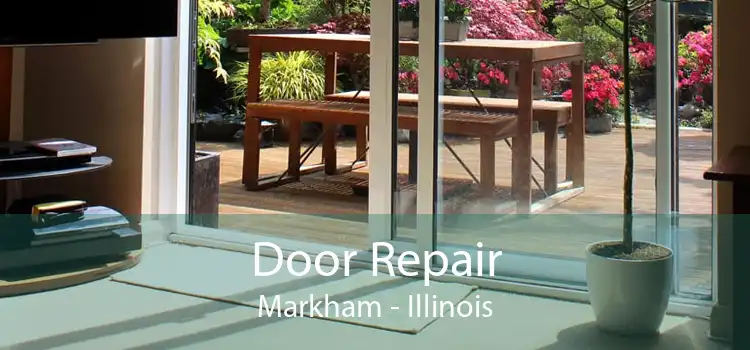 Door Repair Markham - Illinois