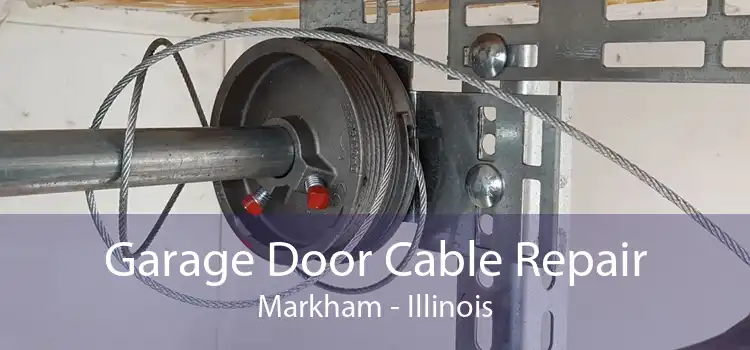 Garage Door Cable Repair Markham - Illinois