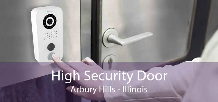 High Security Door Arbury Hills - Illinois