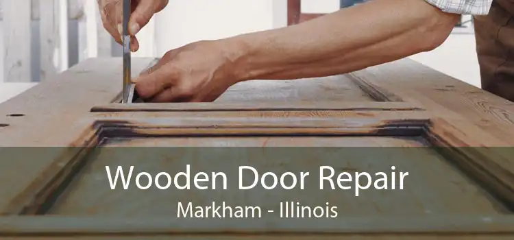 Wooden Door Repair Markham - Illinois